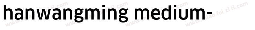 hanwangming medium字体转换